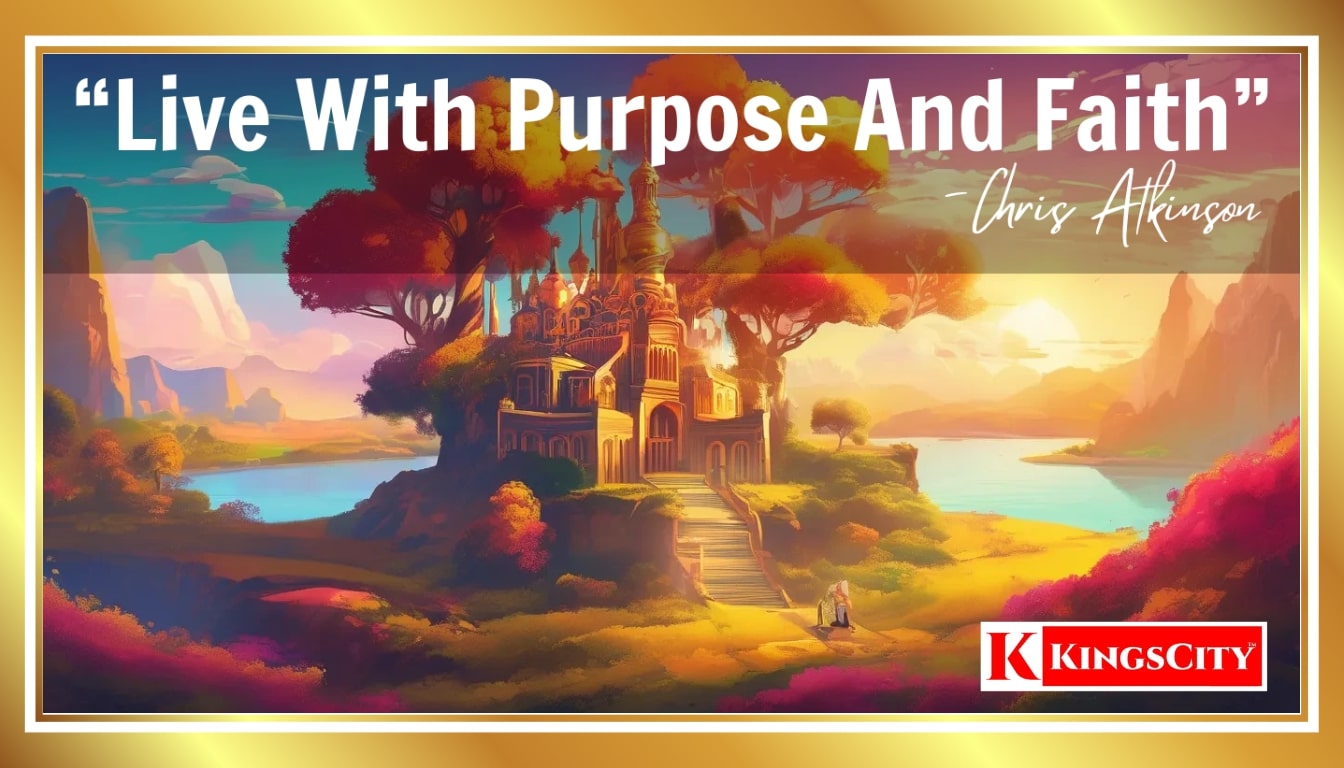 Live With Purpose And Faith