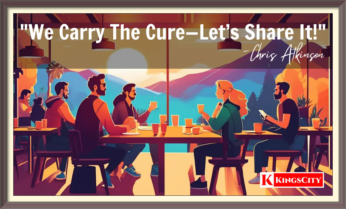 "We carry the cure—let’s share it" - Chris Atkinson